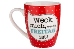 Gilde 49822 Keramik Tasse "Weck Mich, Wenn's Freitag Ist!" Rot Ca. 360ml